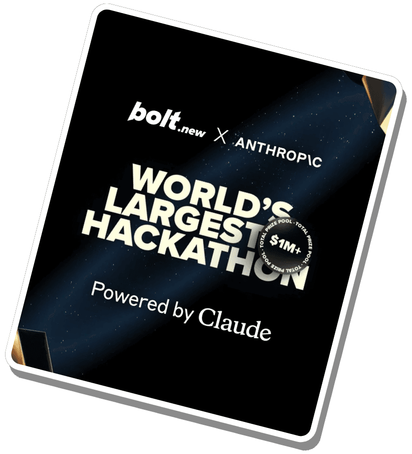 World's Largest Hackathon by bolt.new x Anthropic, $1M+ prize pool, powered by Claude